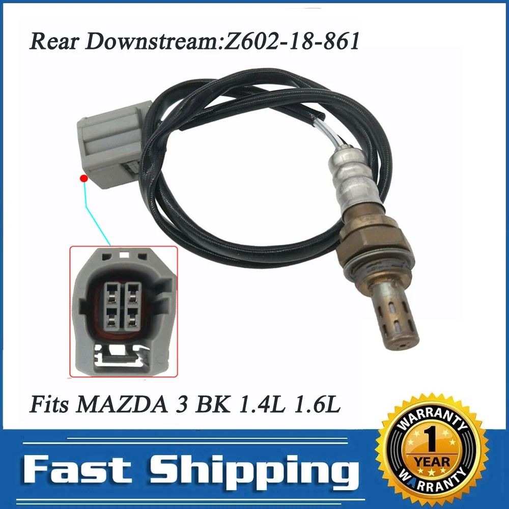 For MAZDA 3 BK 1.4L 1.6L 2.0L 2.3L Rear Downstream Lamda O2 Oxygen Sensor 2004 2005 2006 2007 2008 2009 ZJ39-18-861A Car Parts