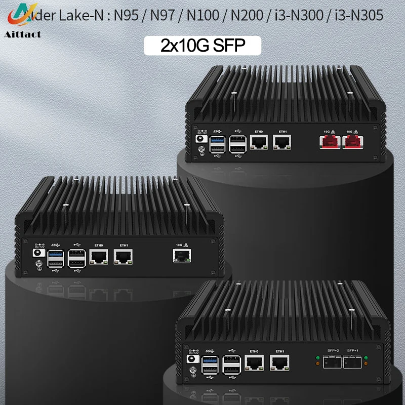 Aittact Solid Firewall Computer Intel i3 N305 N100 2x/1x 10G LANs SFP+ 2x2,5G i226-V Mini PC NVMe 2*SATA Proxmox NAS Home Server