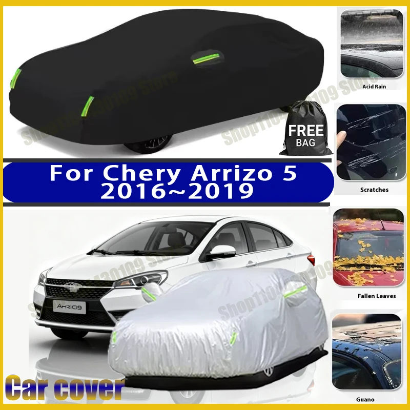 

For Chery Arrizo 5 2016~2019 2018 car cover Winter Summer Snowproof Dustproof Shield, Waterproof Sunproof Auto Protection Access