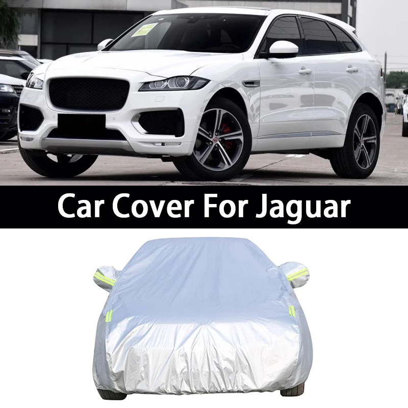 

Car Cover Waterproof Dustproof UV Protective Snow Protection Cover For Jaguar X-TYPE F-TYPE S-TYPE XE XF XJ XK XJR XFR