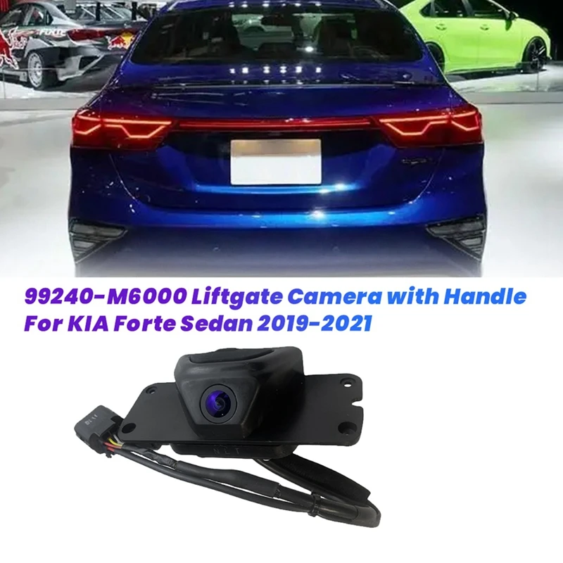 For Kia Forte 2019-2021 99240-M6000 Car Rear View Camera With Trunk Opener Park Assist Back Camera Assy 99240M6000