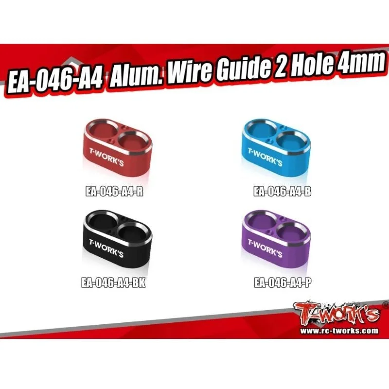 Original T Works EA-046-A4 Alum. Wire Guide 2 Hole 4mm （4 Colors） Rc Tool