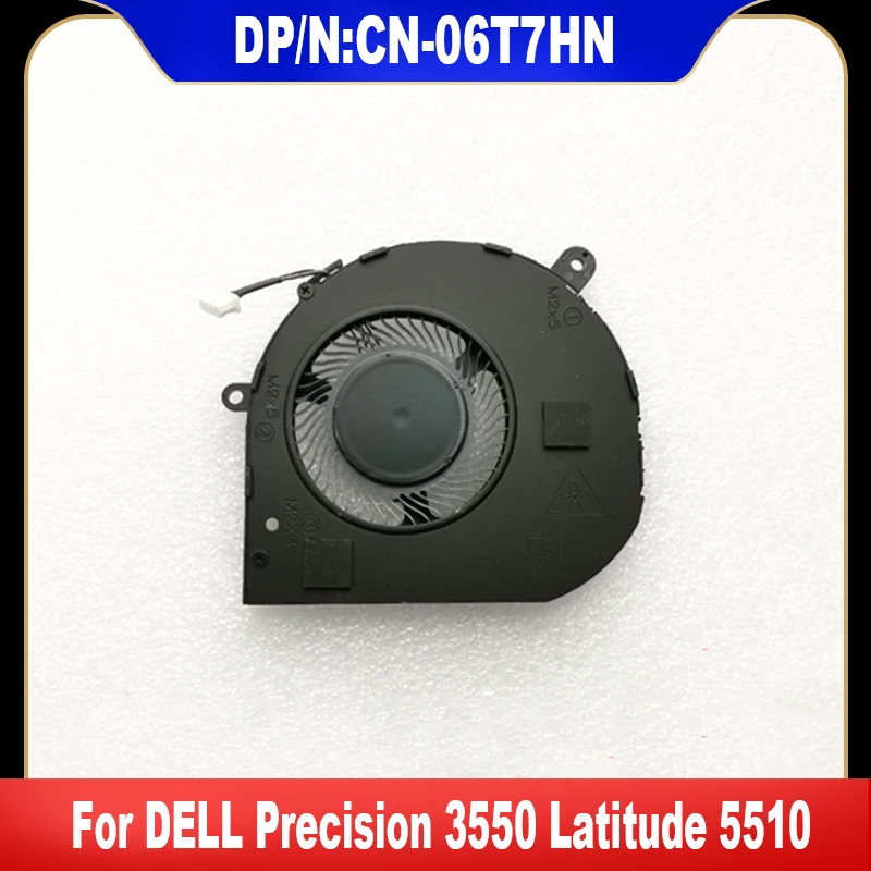 06T7HN New Original For DELL Precision 3550 Latitude 5510 Laptop Cooling Fan Cooler Fan Heatsink Radiator CN-06K37N 6K37N