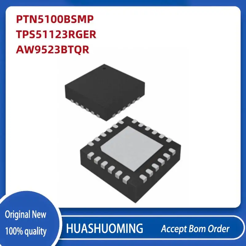 10Pcs/Lot  New   PTN5100BSMP TPS51123RGER  AW9523BTQR