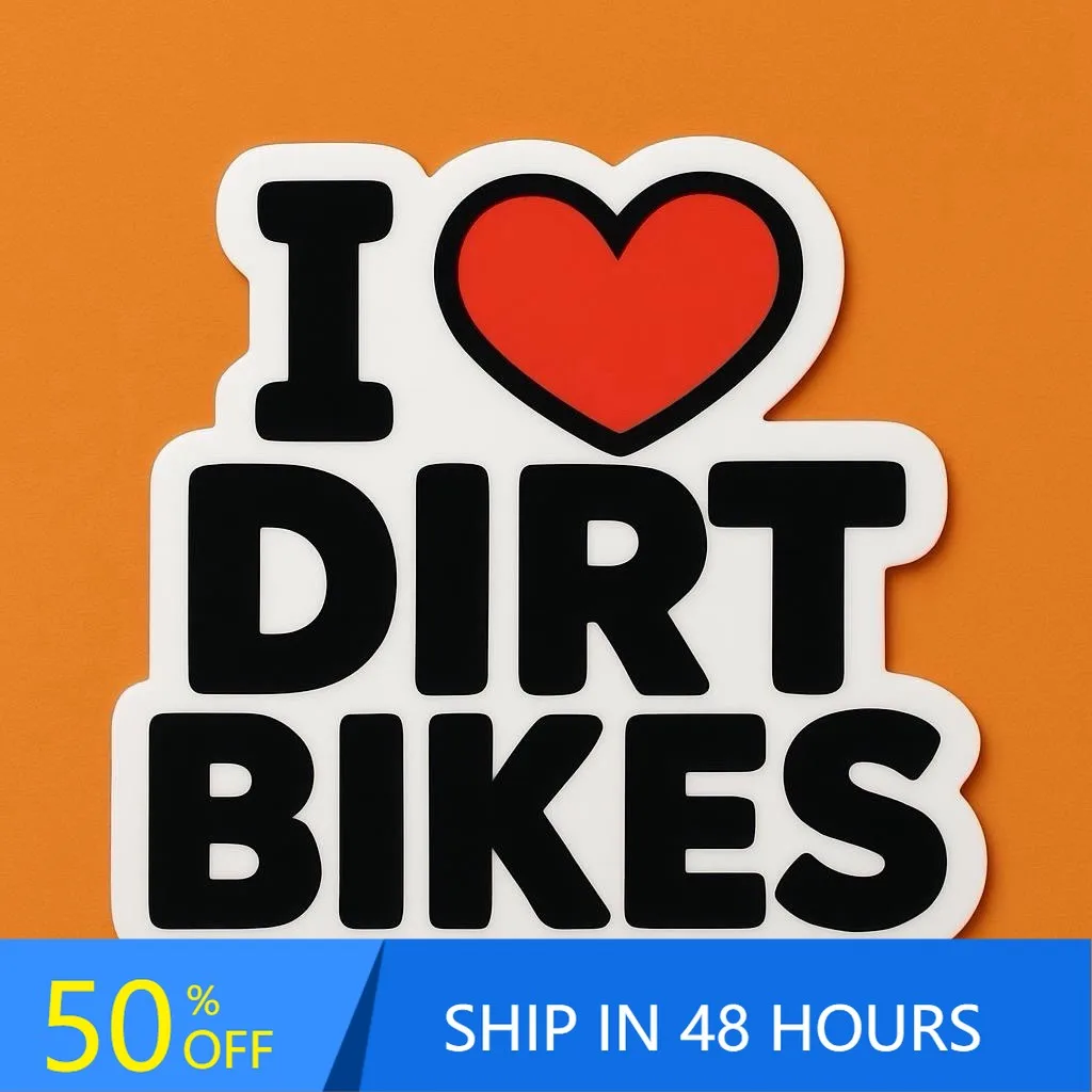 

I Love DirtBikes Dirt Cool Truck Window Camper Van Boat Accessory Retro Unique Aesthetic Funny