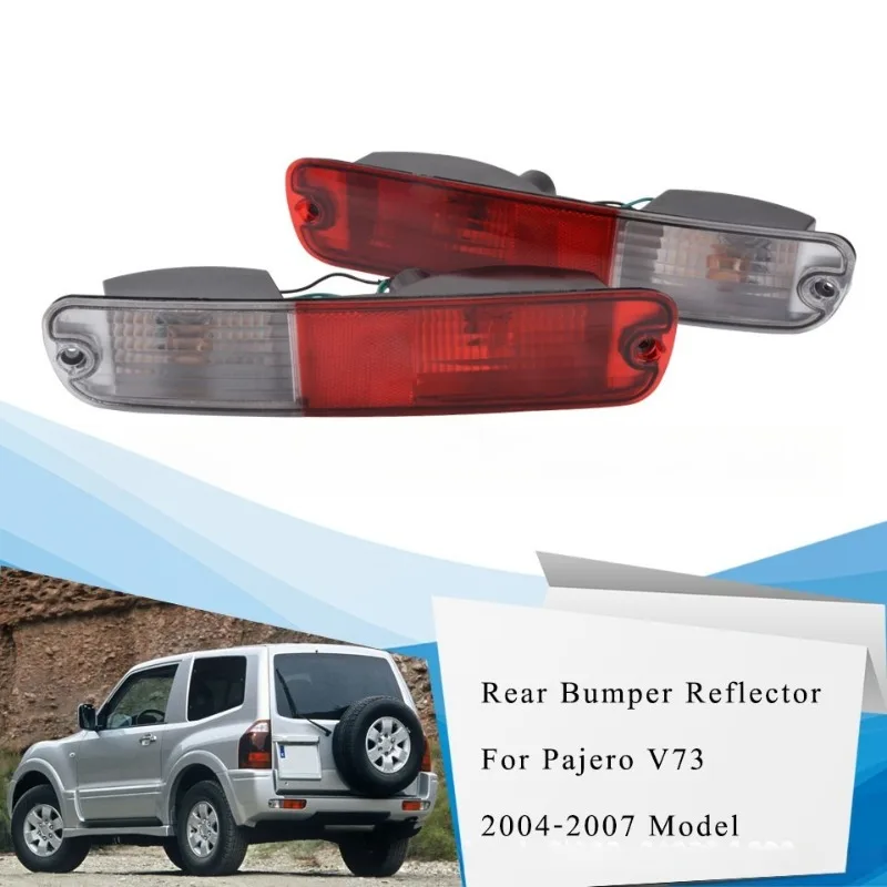 

News for Mitsubishi Pajero Montero V73 V75 V77 2003-2007Rear Bumper Brake Light Reflector Warning Light Reversing Lamp with Bulb