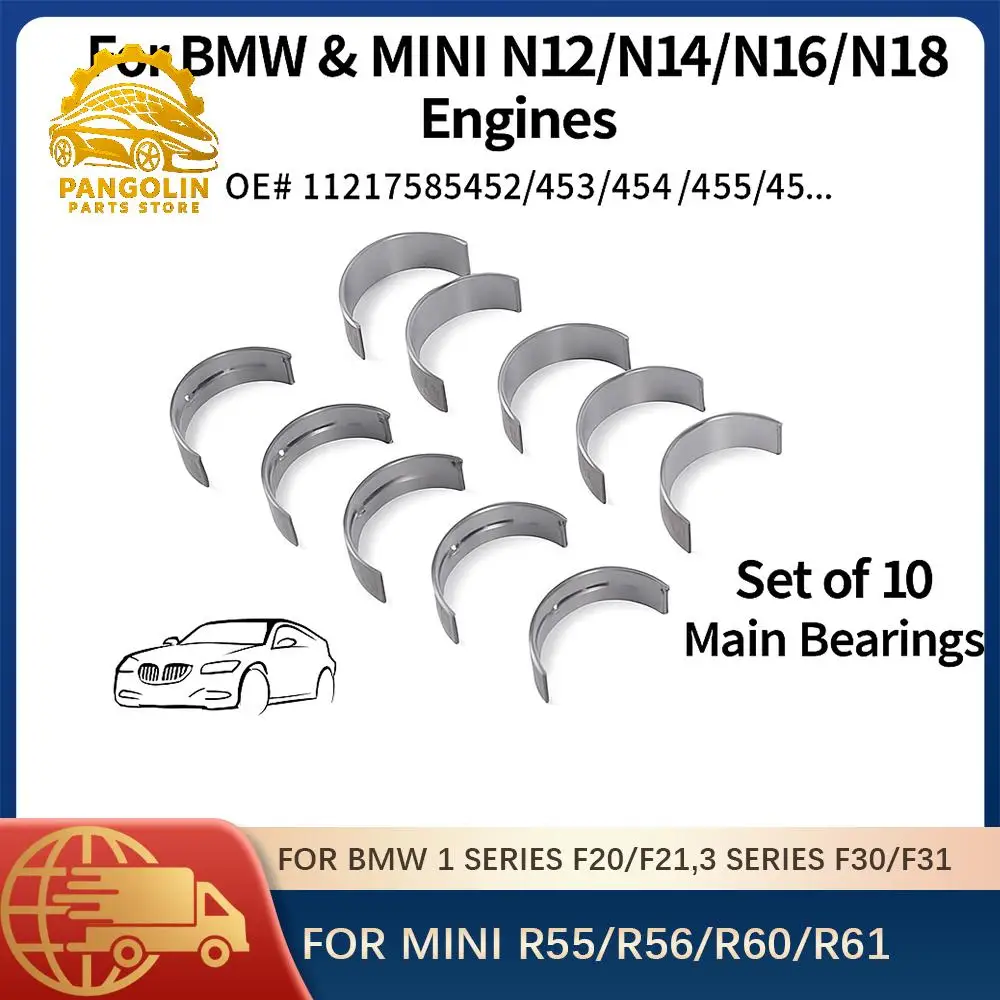 

Engine Main Bearings Set For BMW Mini Cooper R56 F20 F21 N12 N13 N14 N16 N18 1.6L 11217585452 High Quality Replacement Parts