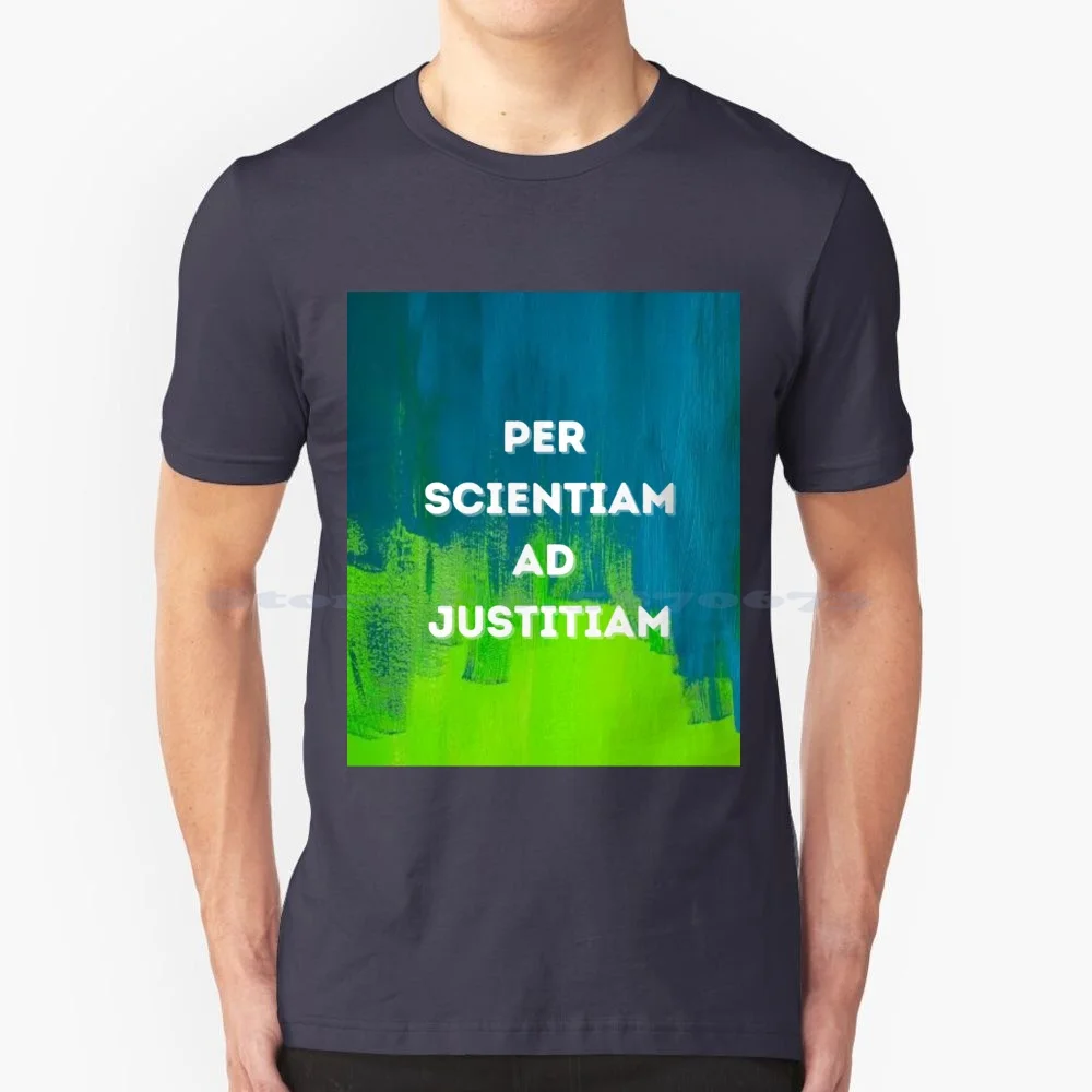 Justice Through Science T Shirt 100% Cotton Tee Latin Justice Science Language Blue Green