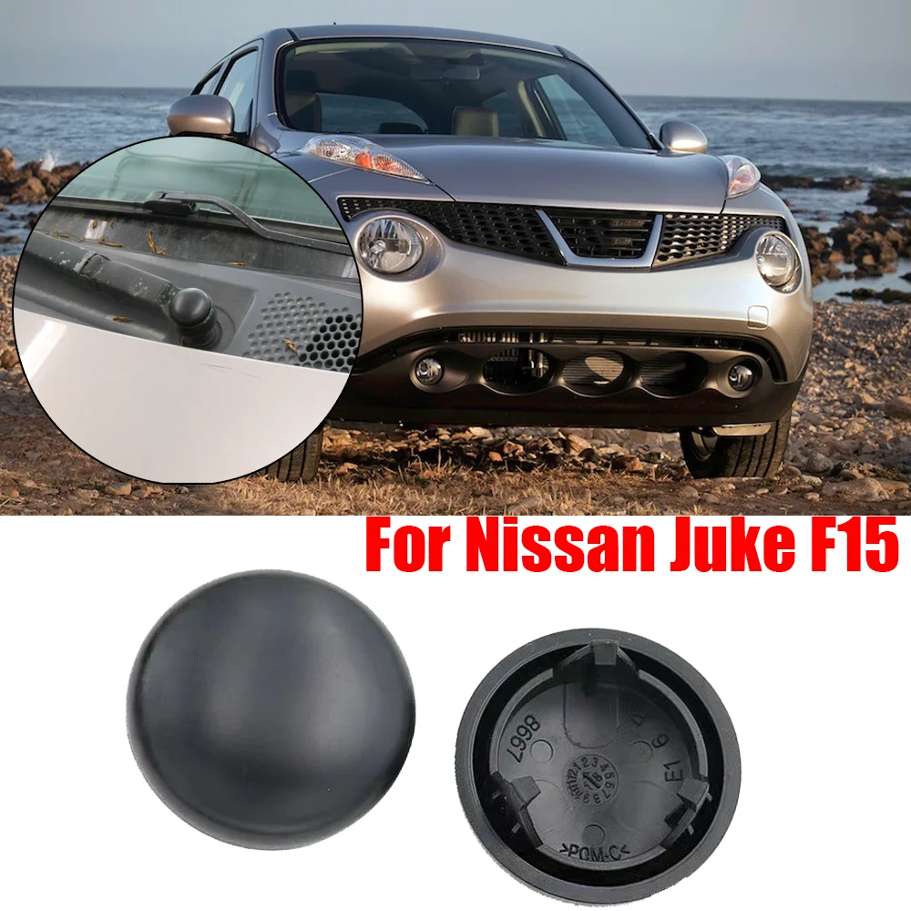 1X Car Front Wiper Washer Arm Nut Cover Cap For Nissan Juke F15 2010 2011 2012 2013 2014 2015 2016 2017 2018 2019 28882AU300