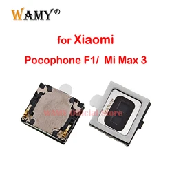 WAMY New Earpiece Ear Speaker for Xiaomi Pocophone F1 Mi Max 3 Max3 Phone Replacement Parts