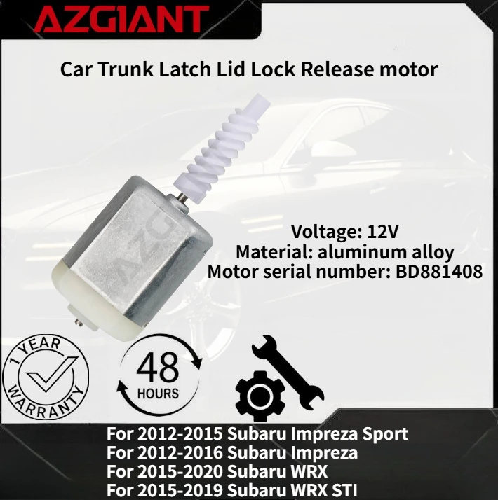 

For 2012-2015 Subaru Impreza Sport/WRX 2015-2020 Car Trunk Latch Lid Lock Release motor New high-quality parts Auto Accessories