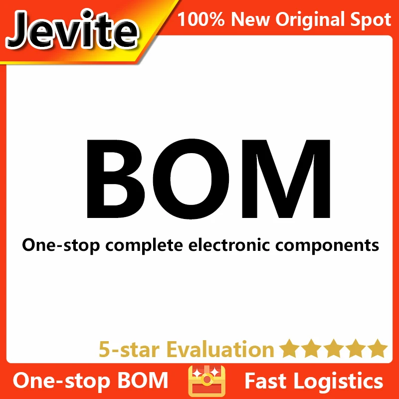 Jevite 100% original authentic BOM Service electronic components one-stop BOM table matching model service