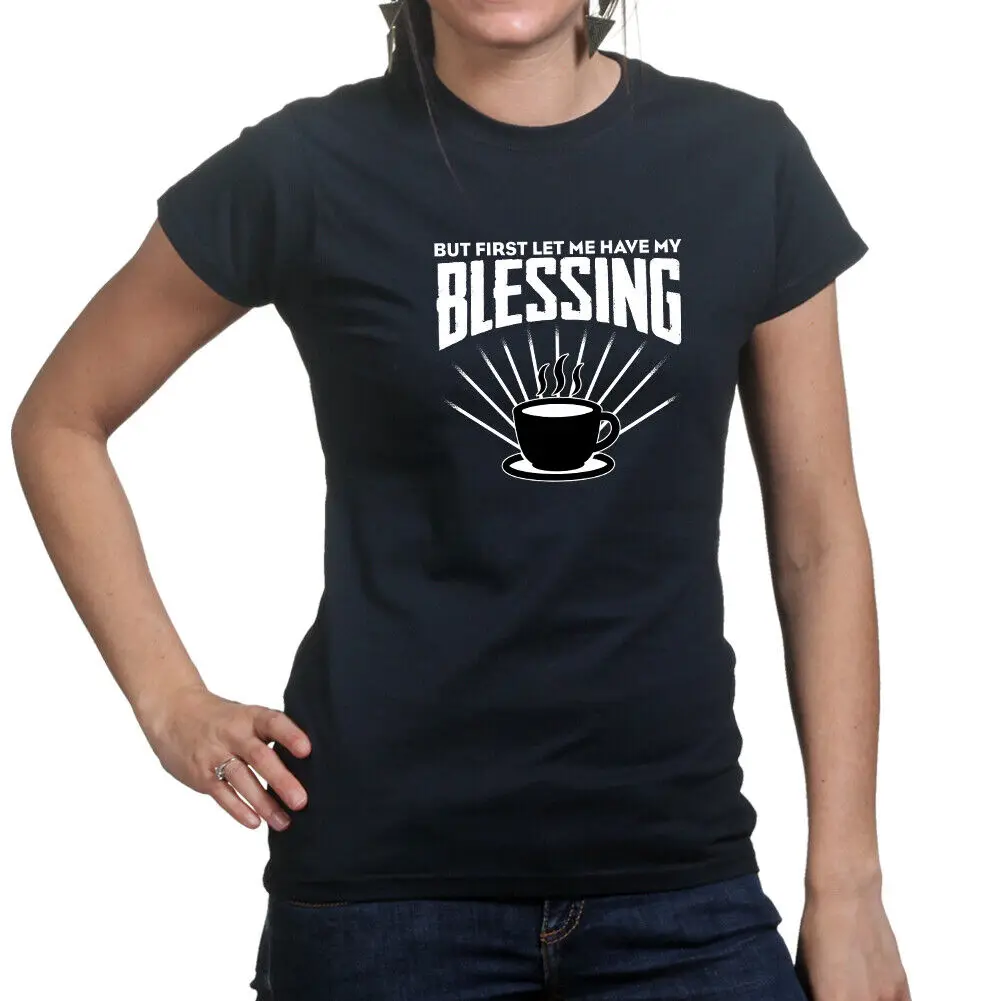 Coffee Blessing Morning Caffeine Drink Latte Americano Ladies T shirt Tee Top