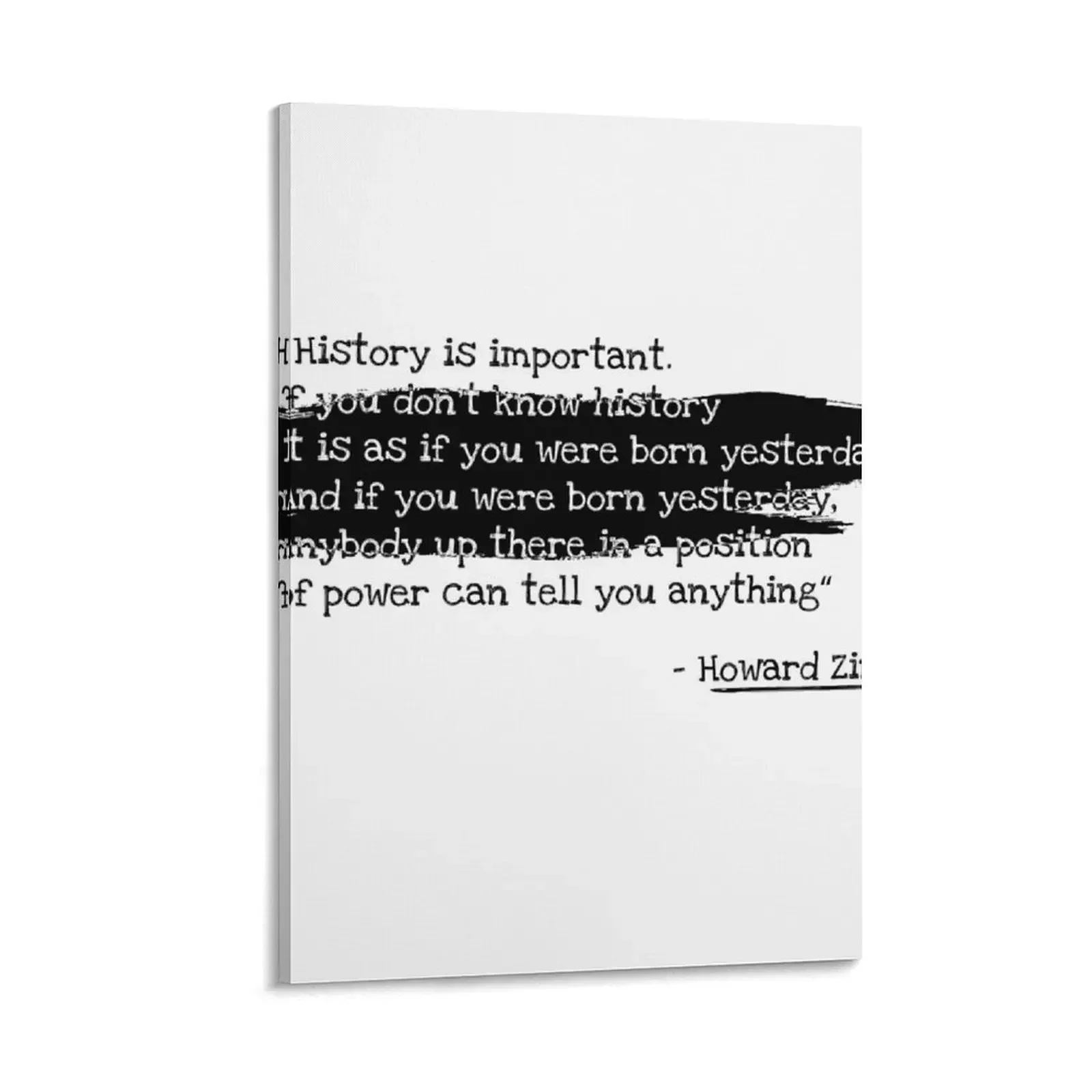 

Inspirational Quotes About History - Howard Zinn Quote - Great Sayings Canvas Painting canvas wall art nordic home decor
