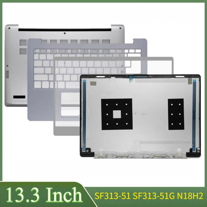 

13,3-дюймовый сменный чехол для ноутбука Swift 3 SF313-51 SF313-51G N18H2, задняя крышка с ЖК-дисплеем, передняя панель, упор для рук, нижняя часть корпуса