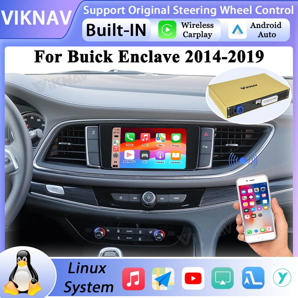 Linux Interface Box for Buick Enclave 2014-2019 Wireless CarPlay Android Auto GPS Navigation Original Car Radio Screen