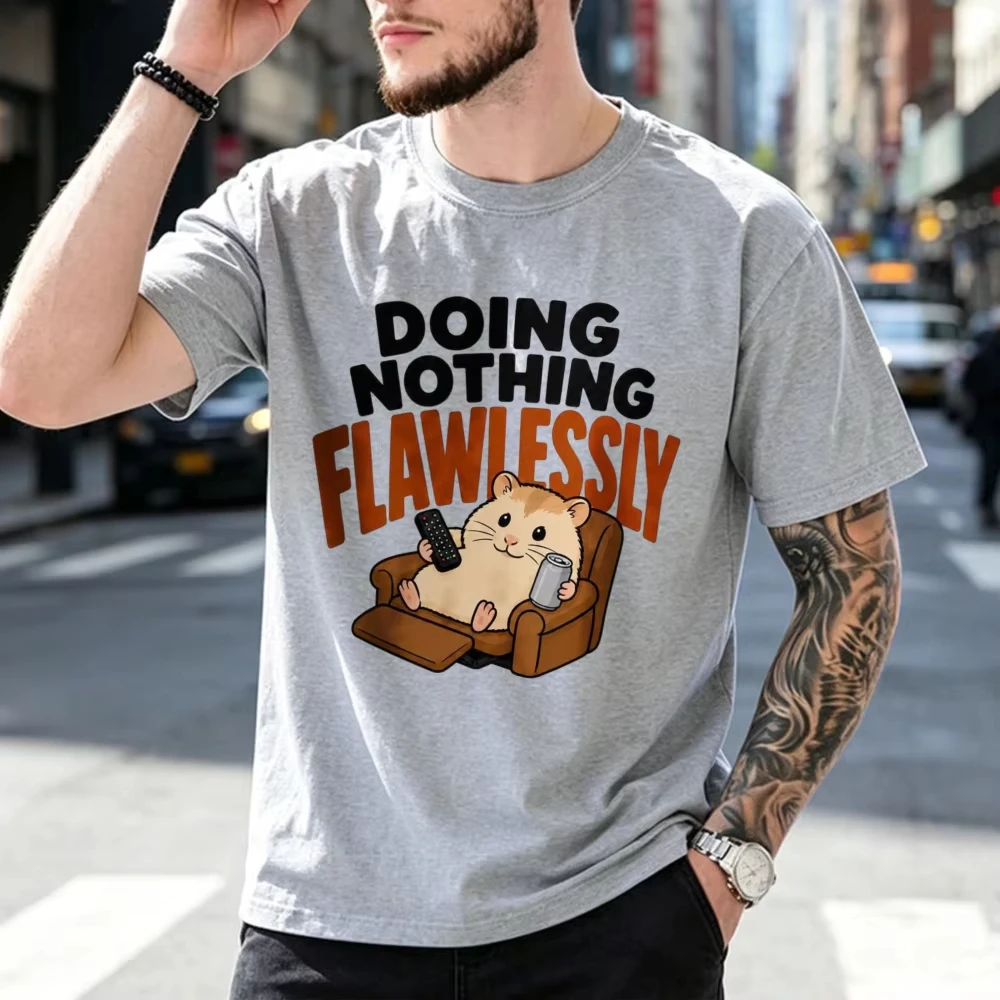 Doing Nothing Flawlessly Hamster Tees Funny Homebody Tshirt Funny Lazy Hamster Graphic Shirt Fashion Unisex Cotton Clothing