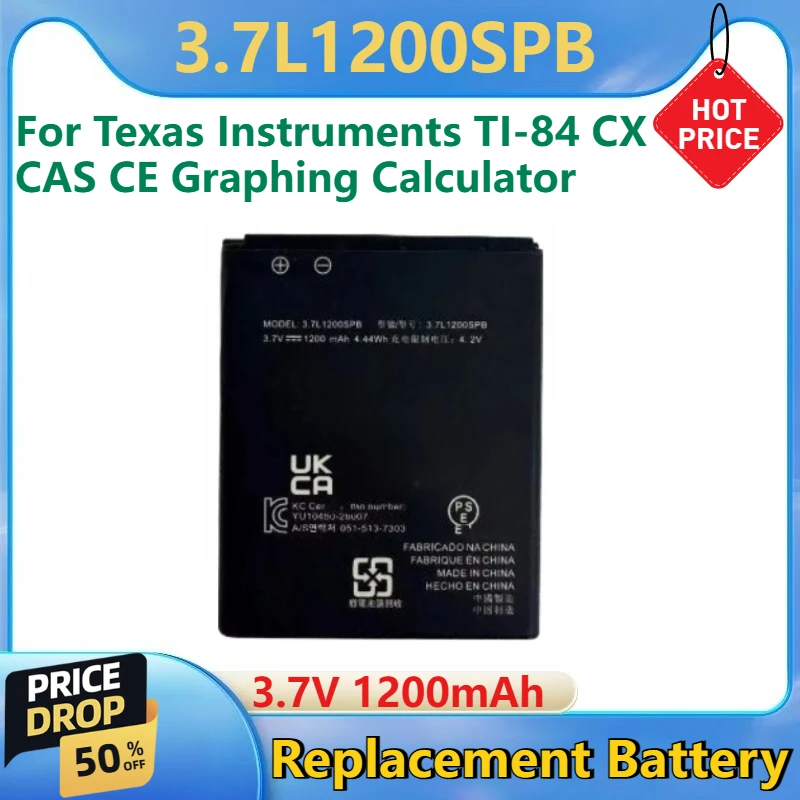 

For Texas Instruments TI-84 CX CAS CE Graphing Calculator Brand New High Quality Replacement Battery 3.7V 1200mAh 3.7L1200SPB