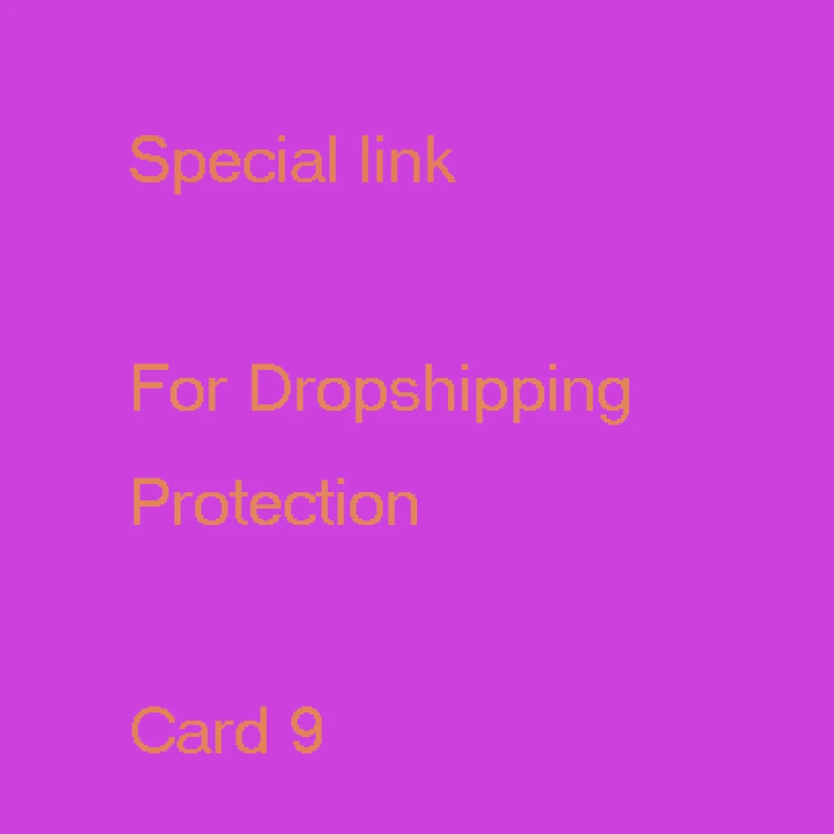 

CSJA Special Link for Drop Shipping /Additional Pay on Your Order / Extra Fee / Price Difference for Order -Protection A018