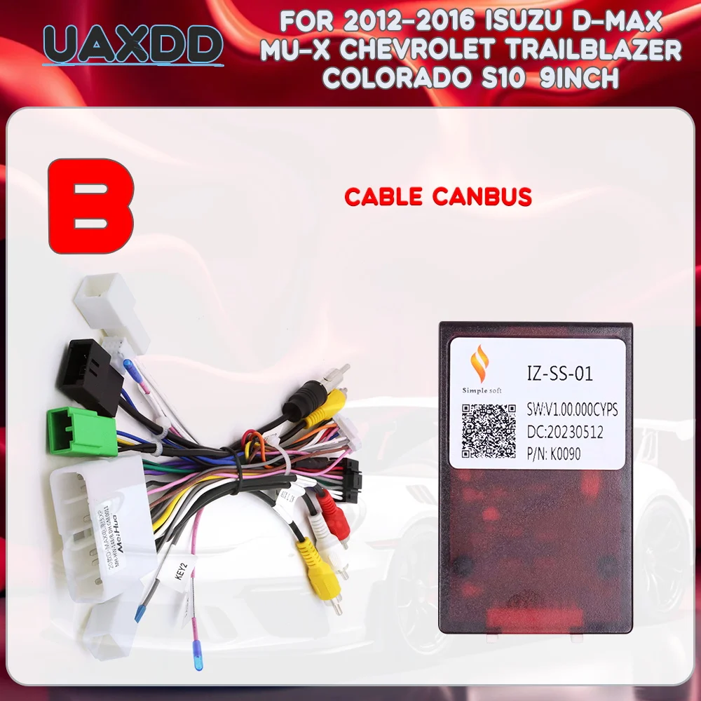 For 2012-2016 Isuzu D-MAX MU-X Chevrolet Trailblazer Colorado S10 9INCH radio Android frame CANBUS cable video adapter CD stereo