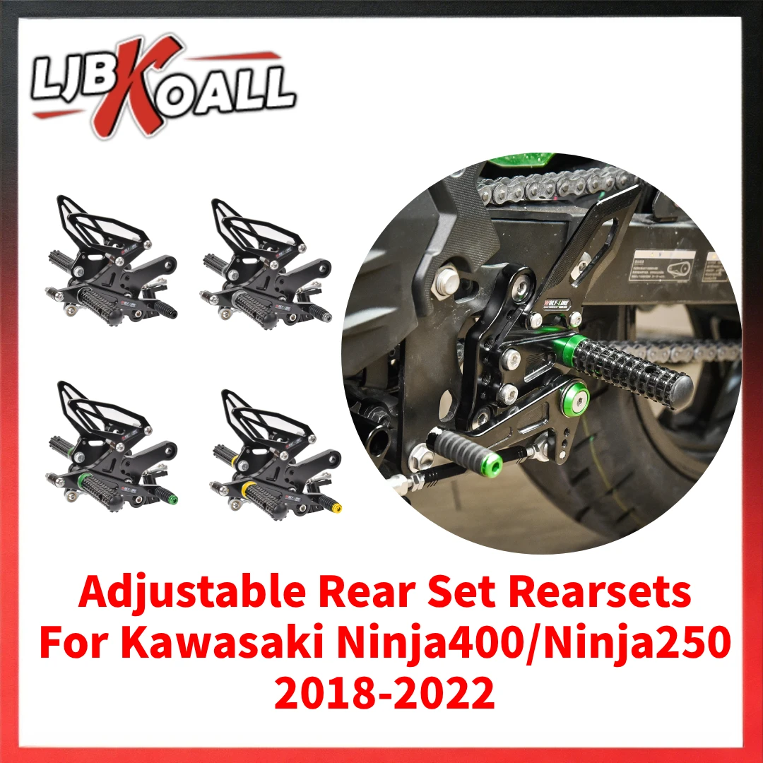 Ninja 250 Adjustable Rear Set Rearsets For Kawasaki Ninja400 2018-2022 2021 2020 2019 Footrest Foot Pegs Motorcycle Accessories