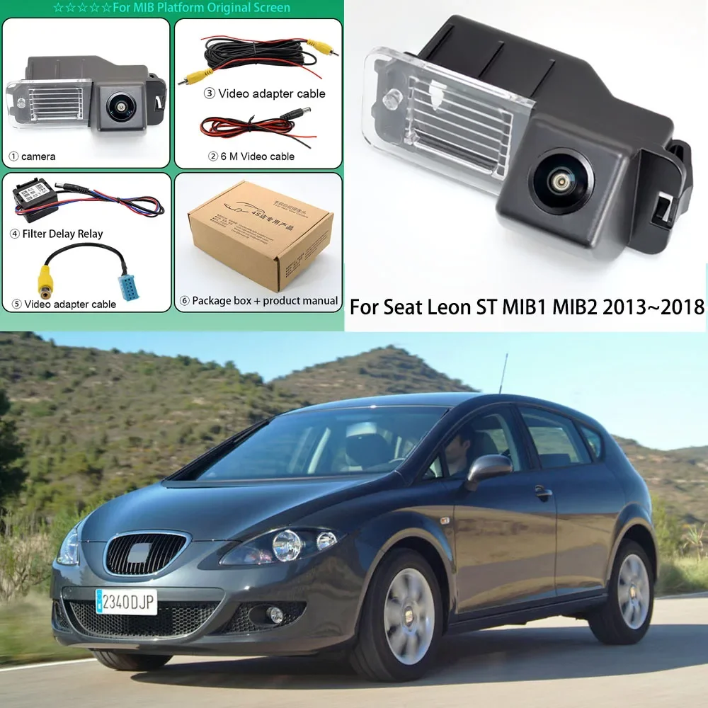 

Car Rear View Camera For Seat Leon ST MIB1 MIB2 2013~2018 MIB Platform Original factory display screen RCA CVBS HD Night Vision