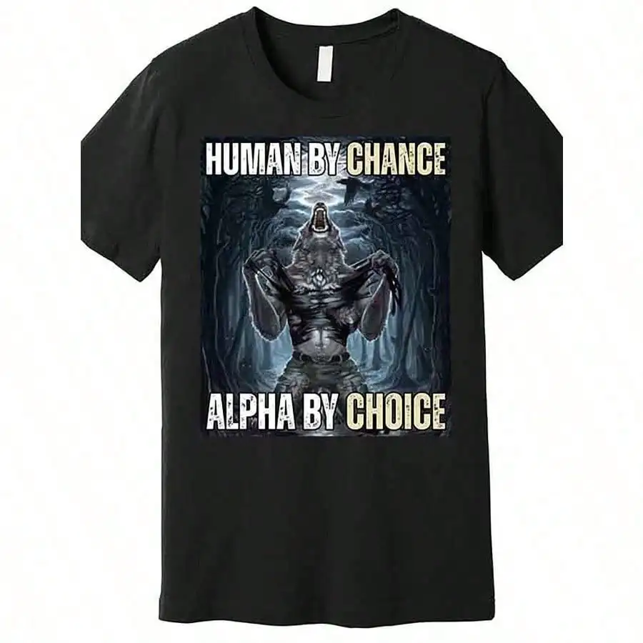 

Футболка из 100% хлопка, мужская футболка с изображением оборотня и HUMAN BY CHANCE ALPHA BY CHOICE, круглый вырез с буквенным принтом и короткими рукавами