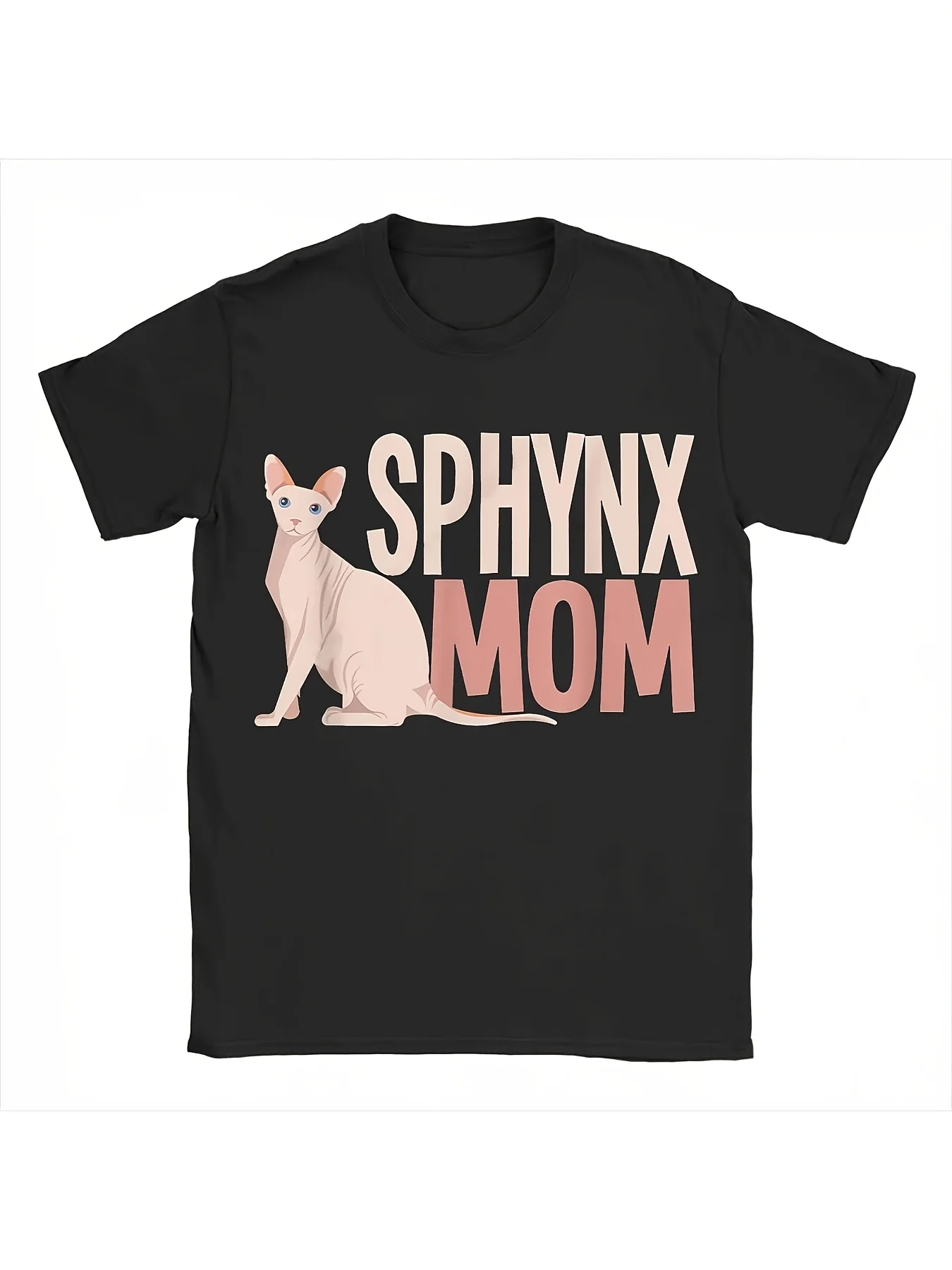Sphynx Cat Owner T-Shirt - Apparel for Sphynx Cat Lovers, Featuring a Sphynx Cat Mom Graphic, Casual Style Suitable for All Seasons, , Designed Specifically for Sphynx Cat Owners and Breed Enthusiasts