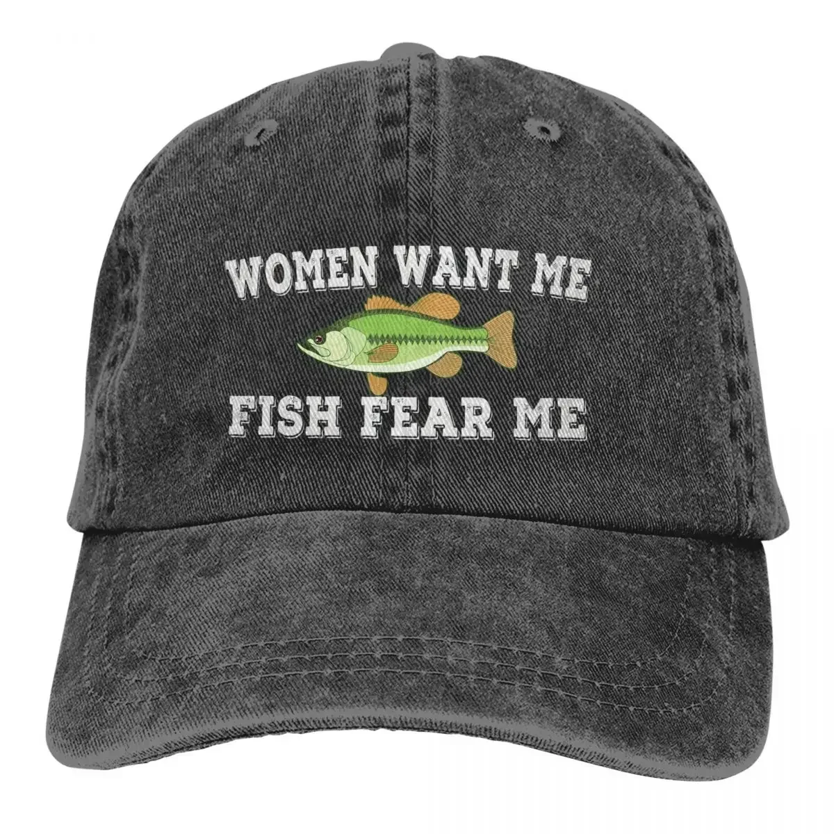 Women Want Me Fish Fear  Women Love  Fish Fear Me Fishing Dad Quotes Sarcastic Jokes Baseball Caps Peaked Cap Meme Hats