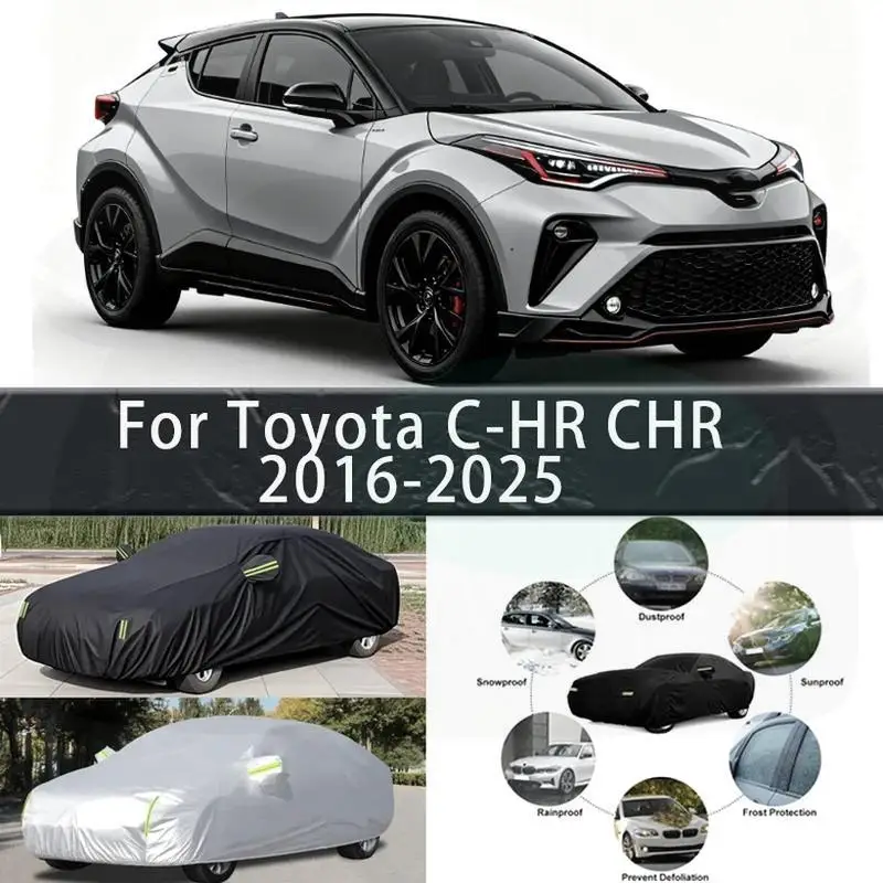 

For Outdoor Protection Waterproof Full for Toyota C HR 2016 2025 Car Accessories Exterior Cover Car Covers
