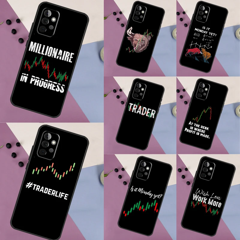 Day Trader Trader Trading Case For Samsung Galaxy A14 A34 A54 A12 A22 A32 A52 A51 A71 A13 A23 A33 A53 A15 A25 Cover