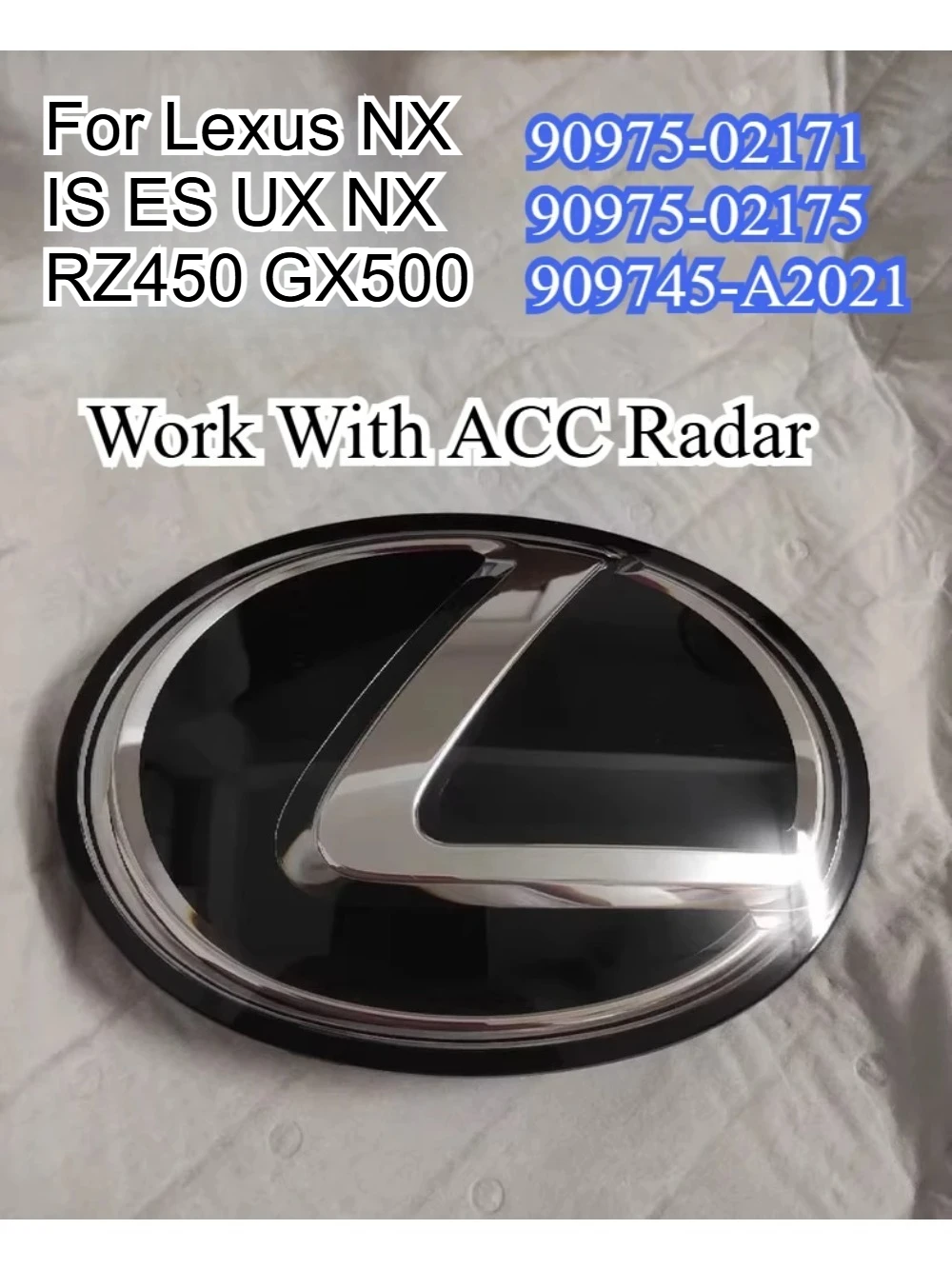 

Эмблема ACC Radar для Lexus NX, IS, ES, UX, RZ450, GX500, передний значок 90975-A2021, 90975-02171, 90975-02175, 2020-2024 гг.