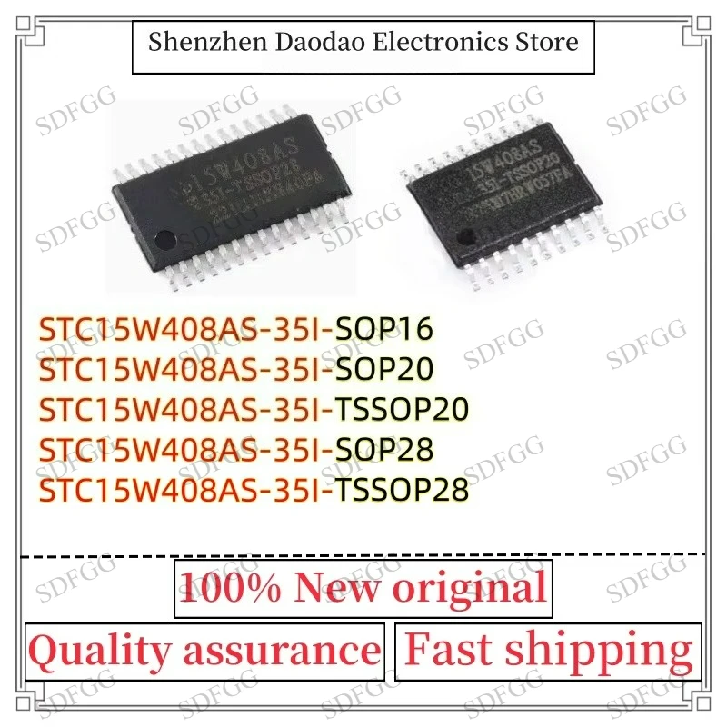 STC15W408AS-35I-SOP16 SOP16 SOP20 TSSOP20 SOP28 TSSOP28 15W408AS Chip IC New Original