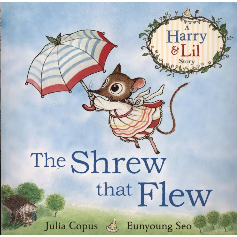 

The Shrew That Flew Julia Copuse Faber And Faber 9780571325306 Book