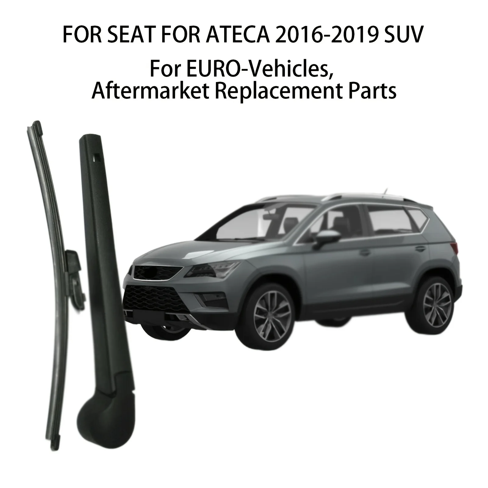 

Задний дворник для SEAT ATECA 2016-2019 SUV, лопасть дворника для лобового стекла