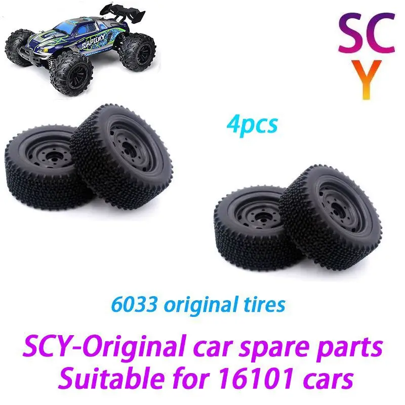 

SCY 16101 1/16 RC Car Original Spare Parts 6033 tire 4pcs Suitable for SCY 16101 16102 16103 Car