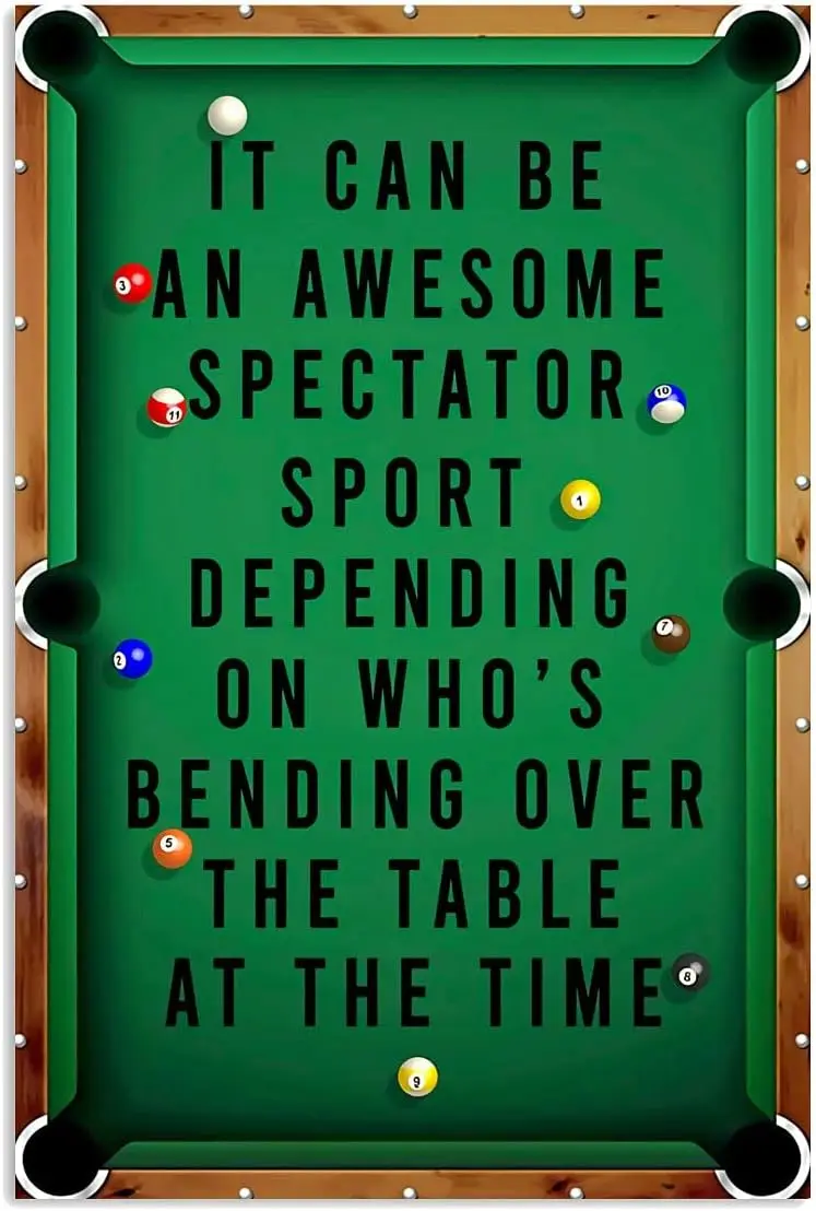 Pool Table Retro Metal Tin Signs It Can Be An Awesome Spectator Sport Posters Pool Inspirational Plaques Pool Room Home Room Wal