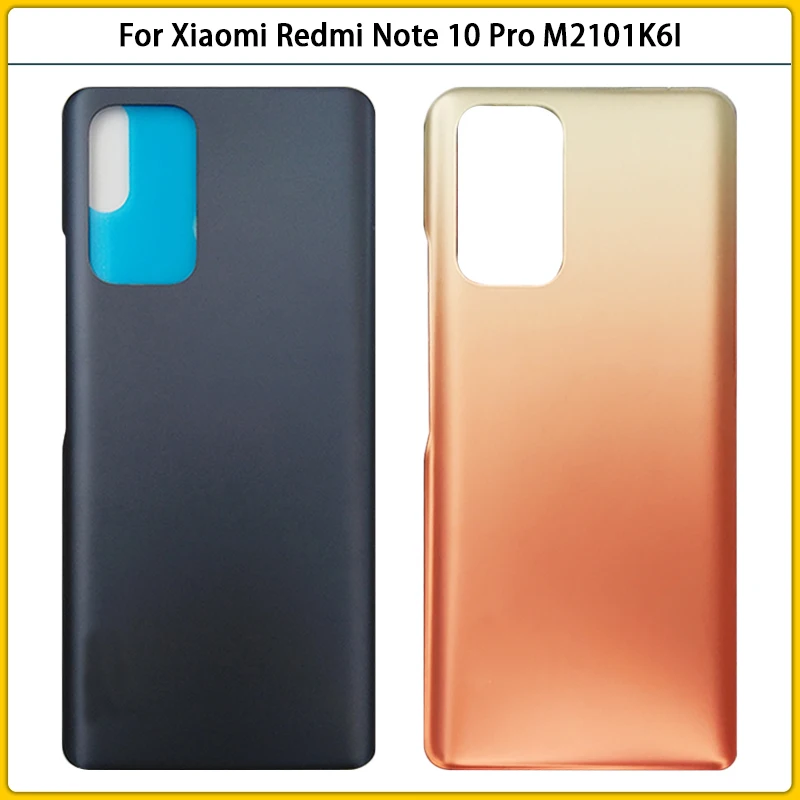 NEW For Xiaomi Redmi Note 10 Pro M2101K6I Battery Back Cover Note10 Pro Rear Door Glass Panel Housing Case Adhesive Replace