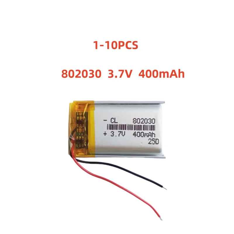 

1-10 PCS 802030 3.7V 400mAh Lithium Polymer LiPo Rechargeable Battery For MP3 GPS E-books Camera Recorder Toys Bluetooth Speaker