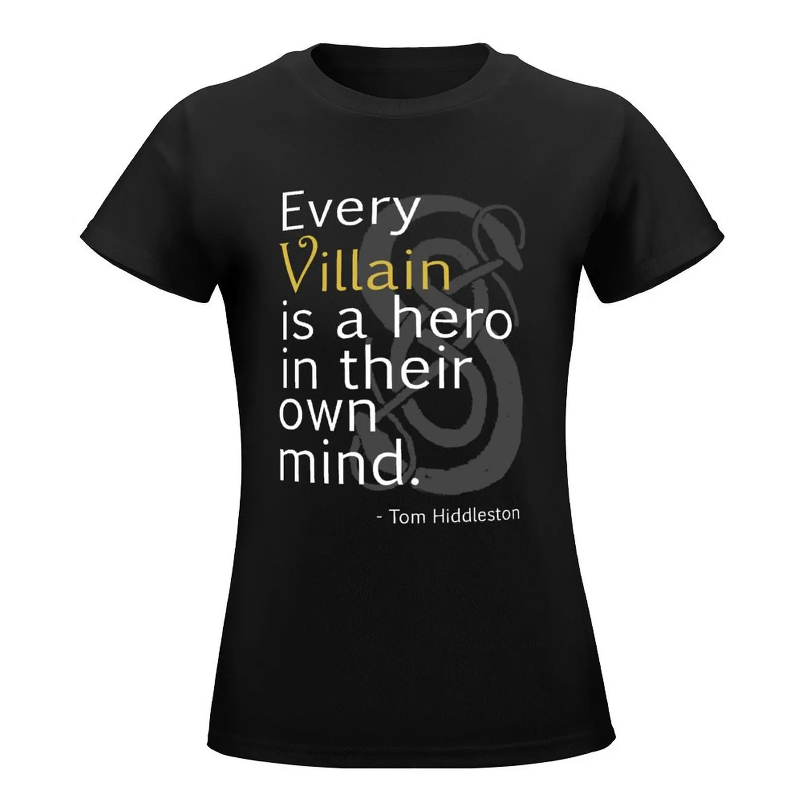 Every Villain is Hero T-Shirt vintage clothes cute tops korean fashion Aesthetic clothing white t shirts for Women