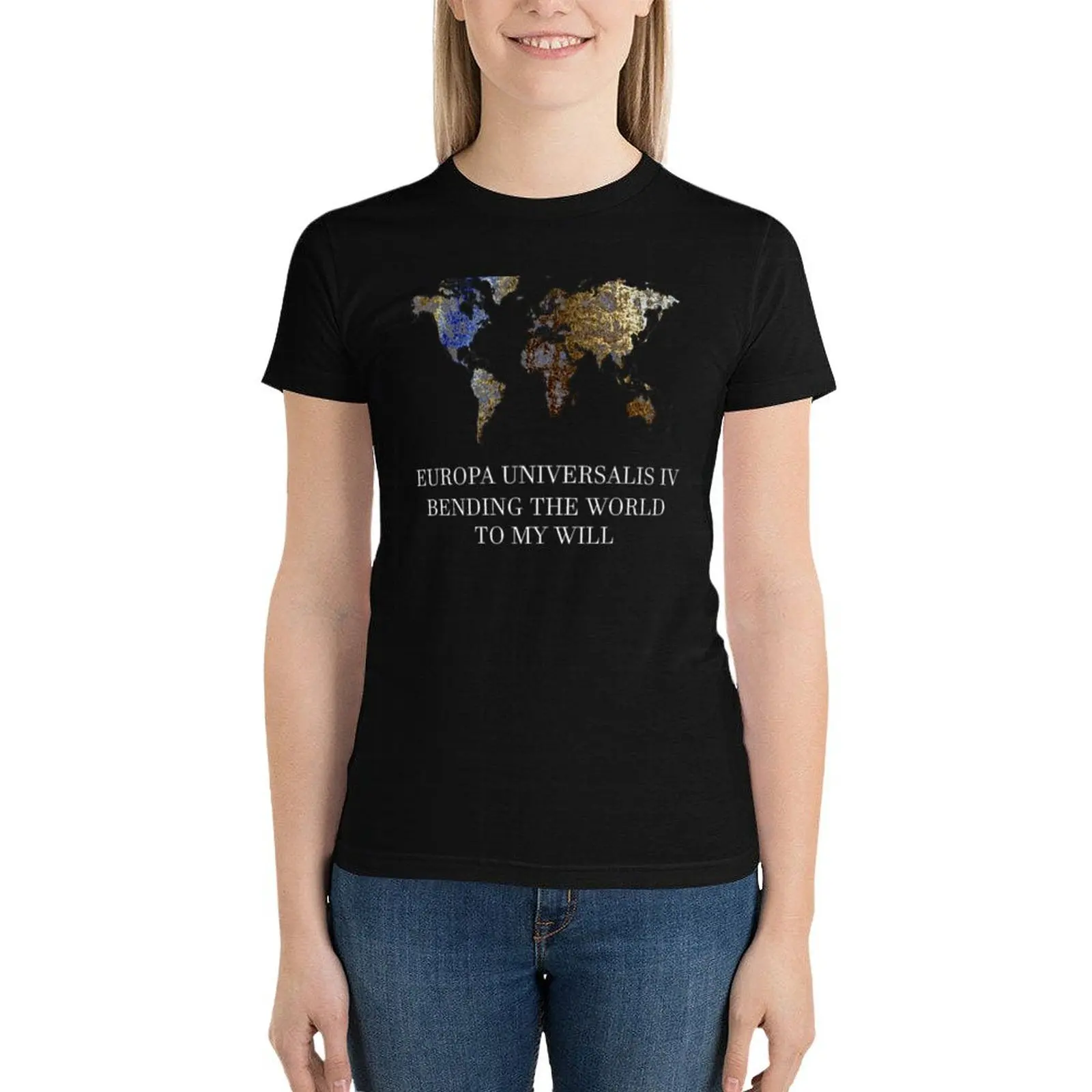 

Europa Universalis IV - The World Bends to my Will T-Shirt Aesthetic clothing korean fashion designer clothes Women luxury