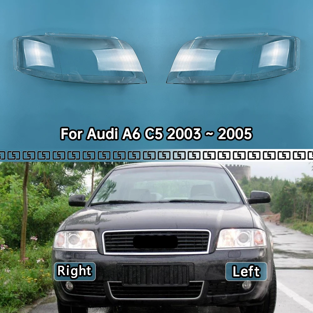 

For Audi A6 C5 2003 2004 2005 Headlamp Cover Transparent Headlight Shell Lens Plexiglass Replace Original Lampshade