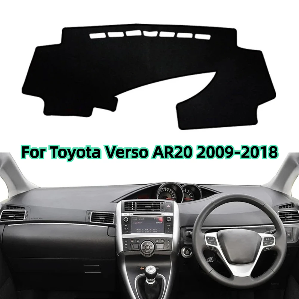 

Fit For Toyota Verso AR20 2009-2018 Car Dashboard Cover Mats Sun Shade Avoid Light Pads Instrument Panel Carpets Car Accessories