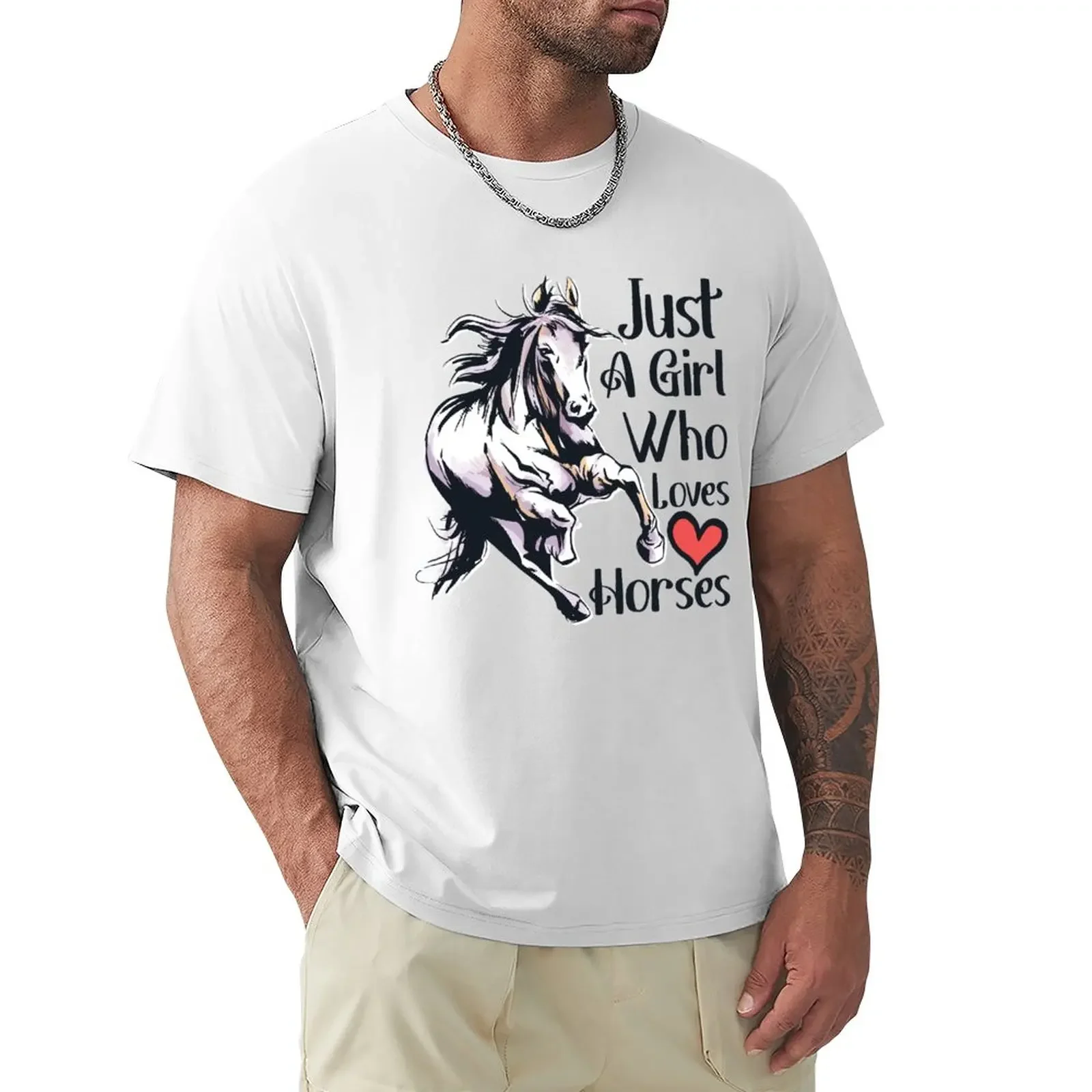 

Just a Girl Who Loves Horses - Horse Lover Design T-Shirt heavyweights cute tops Men's t shirts