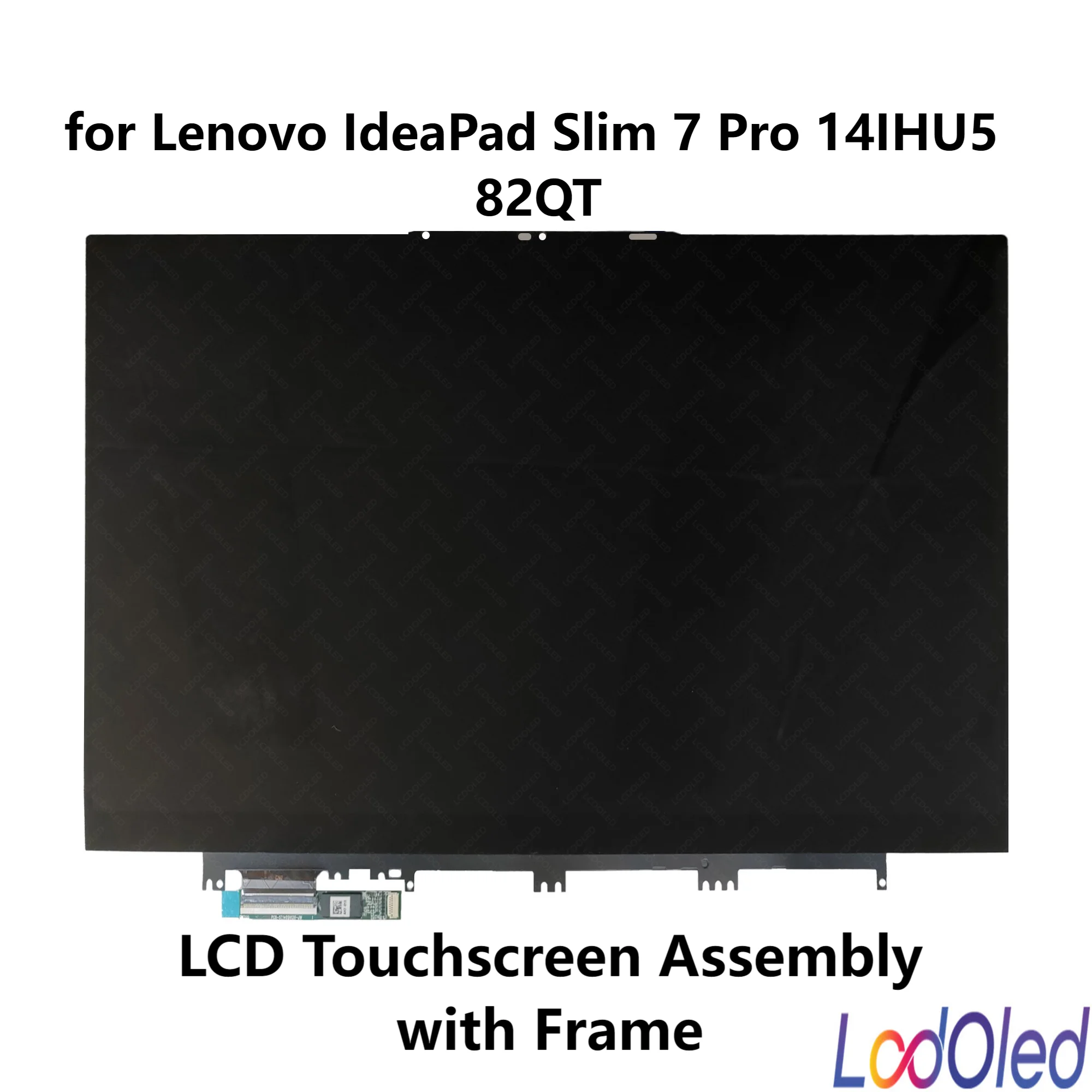 14.0'' 2.8K IPS LCD Touch Screen Assembly for Lenovo IdeaPad Slim 7 Pro 14IHU5 82QT0003US 82QT000BUS 2880X1800 40pins 90Hz