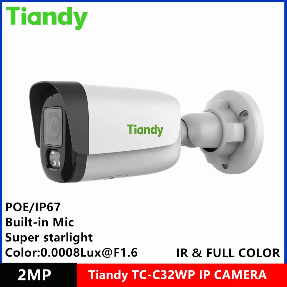 Original Tiandy brand TC-C32WP 2MP POE built-in MIC IP67 Super starlight IR 50meter & full Color model Bullet ip Camera