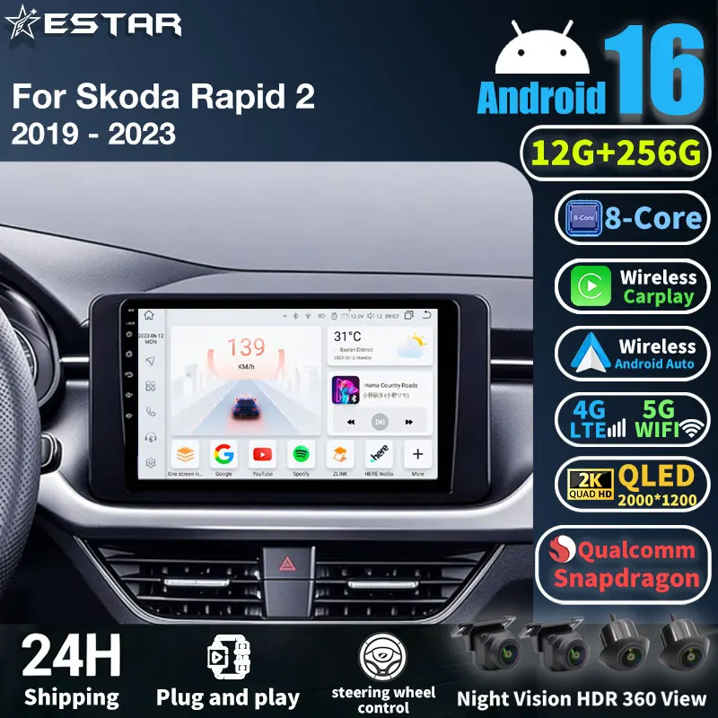 Android 16 Car Radio For Skoda Rapid 2 2019 - 2023 GPS Multimedia Player Navi Head Unit Stereo 360 Camera DSP BT RDS Audio Video