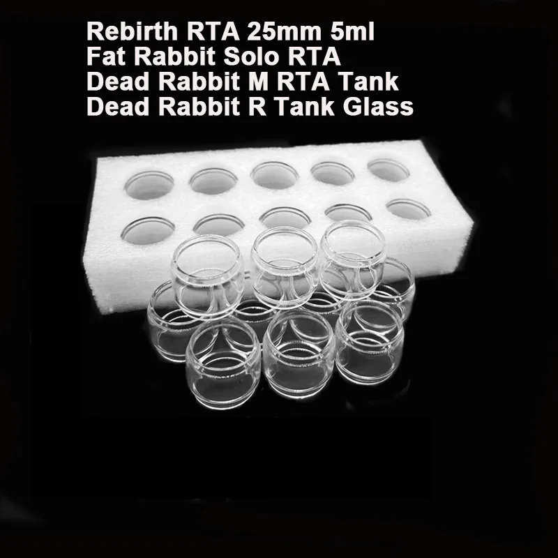 

10 Pieces Bubble Fat Glass Tank For Rebirth RTA Dead Rabbit R Fat Rabbit Solo RTA Dead Rabbit M RTA Tank Glasses Tank Container