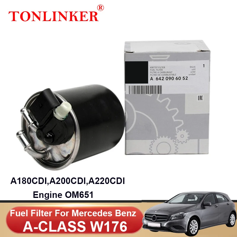 

TONLINKER Fuel Filter A6420906052 For Mercedes Benz A Class W176 2013-2018 A180 A200 A220 CDI Engine OM651 Car Accessories Goods