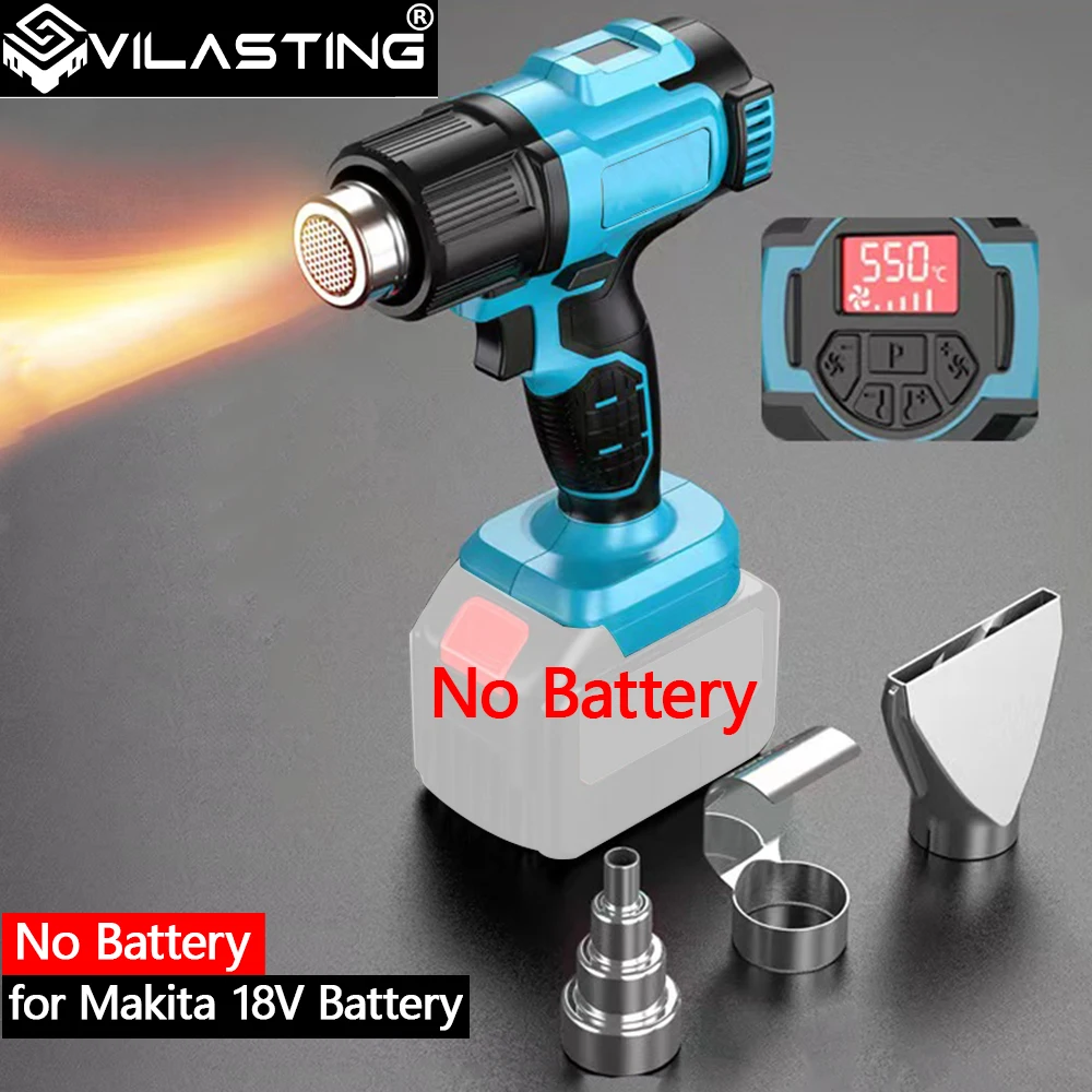 

VILASTING Hot Air Gun 550℃ Adjustable Temperature Cordless Electric HeatGun with Nozzles LED Display For Makita 18V Battery Pin